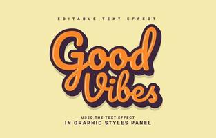 Good vibes editable text effect template vector