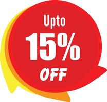 Upto 15 Percentage Off  badge Vector Graphics