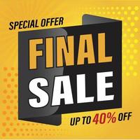 Special offer final sale banner, up to 40 off. Vector illustration PRO