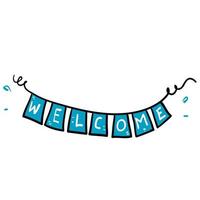hand drawn doodle welcome banner or garland illustration vector isolated