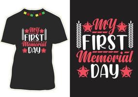 My First Memorial Day T-shirt Design vector