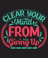 Clear your mind from giving up vector