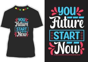 Motivational quotes t-shirt design vector