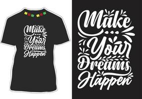 diseño de camiseta con citas de inspiración vector