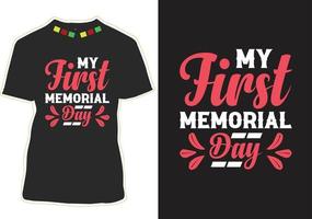 My First Memorial Day T-shirt Design vector