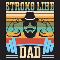 Father day t shirt design with custom vector of father day element