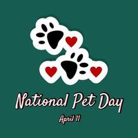National Pet Day. Holiday concept. Template for background, banner, card, poster with text inscription. vector