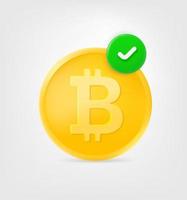 Golden bitcoin with green checkmark. 3d vector icon