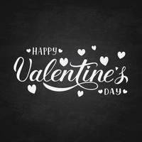 Happy Valentine s Day calligraphy lettering on chalkboard background. Hand drawn celebration poster. vector