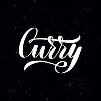 Chalkboard blackboard lettering Curry. Handwritten calligraphy text, chalk on a blackboard, vector illustration. Greetings for logotype, badge, icon, card.