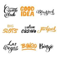 Casino lettering quotes set. Inspirational handwritten brush lettering. Vector calligraphy stock illustration isolated on white background. Typography for banners, badges, postcard, tshirt, prints.