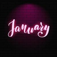 January. Neon glowing lettering on a brick wall background. Vector calligraphy illustration. Typography for banners, badges, postcard, tshirt, prints, posters.