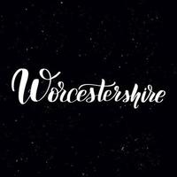 Chalkboard blackboard lettering Worcestershire. Handwritten calligraphy text, chalk on a blackboard, vector illustration. Greetings for logotype, badge, icon.