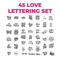 Conjunto de 45 citas de amor. Letras de pincel escritas a mano inspiradoras. ilustración de stock de caligrafía vectorial aislada sobre fondo blanco. tipografía para pancartas, insignias, postales, camisetas, estampados. vector