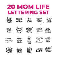 20 mom life quotes set. Inspirational handwritten brush lettering. Vector calligraphy stock illustration isolated on white background. Typography for banners, badges, postcard, tshirt, prints.