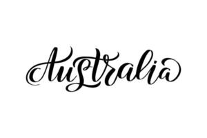pincel inspirador escrito a mano con letras australia. ilustración de caligrafía vectorial aislada sobre fondo blanco. tipografía para pancartas, insignias, postales, camisetas, impresiones, carteles. vector