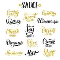 Sauce lettering quotes set. Inspirational handwritten brush lettering. Vector calligraphy stock illustration isolated on white. Typography for banners, badges, postcard, tshirt, prints.