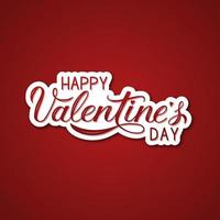 Happy Valentine s Day hand written on red background. 3d calligraphy lettering. Easy to edit vector template for Valentines day greeting card, party invitation, posters, flyer, banner etc.