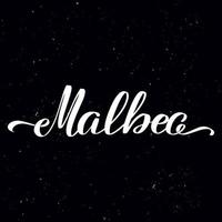 Chalkboard blackboard lettering Malbec. Handwritten calligraphy text, chalk on a blackboard, vector illustration. Greetings for logotype, badge, icon.