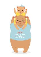 Fathers Day postcard, best dad, daddy and daughter bears, cartoon vector illustration