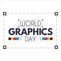 Design for World Graphics Day with Multi-colour shade for a card or poster design. Beautiful text effect, Standard illustration on a special day for Graphics with Beautiful Text Effect. vector