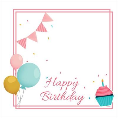 Happy Birthday Pink frame, Happiness, Happy Birthday Text Effect, Birthday Vector Illustration on White Background, Party Frame, Birthday Cakes, Party Elements, Balloons, Cupcake, Birthday Banner.