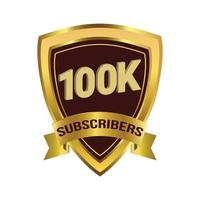 Luxury 100K Subscribers celebration badge with golden ribbon and dark color shade vector illustration on a white background, 100K subscriber celebration with golden gradient subscriber badge.