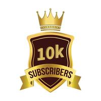 luxury 10k subscriber celebration badge with golden color ribbon and king crown on  white background, Dark and golden color shade with king crown and ribbon, 10k subscriber special golden badge. vector