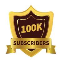 Luxurious 100K Subscribers celebration badge with golden gradient ribbon and dark color shade vector illustration on a white background, 100K subscriber celebration with golden subscriber badge.