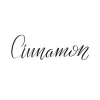 Inspirational handwritten brush lettering cinnamon. Vector calligraphy illustration isolated on white background. Typography for banners, badges, postcard, tshirt, prints, posters.