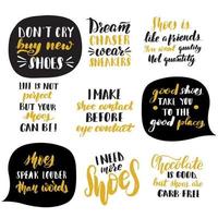 Woman shoes lettering quotes set. Inspirational handwritten brush lettering. Vector calligraphy stock illustration isolated on white. Typography for banners, badges, postcard, tshirt, prints.