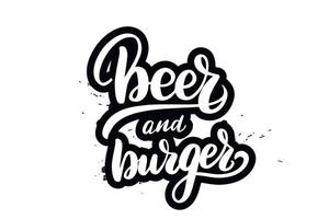 pincel inspirador escrito a mano con letras cerveza y hamburguesa. ilustración de caligrafía vectorial aislada sobre fondo blanco. tipografía para pancartas, insignias, postales, camisetas, impresiones, carteles. vector