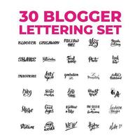 Conjunto de 30 citas de blogger. Letras de pincel escritas a mano inspiradoras. ilustración de stock de caligrafía vectorial aislada sobre fondo blanco. tipografía para pancartas, insignias, postales, camisetas, estampados. vector