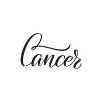 Inspirational handwritten brush lettering Cancer. Vector calligraphy illustration isolated on white background. Typography for banners, badges, postcard, tshirt, prints, posters.