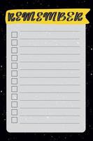 Remember. To do list with black background and trendy lettering. Space style. Template for agenda, planners, check lists, and other stationery. Isolated. Vector stock illustration.