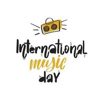 International Music Day lettering isolated on white. Easy to edit template for typography poster, flyer, banner, etc. Great vector stock calligraphy illustration diaries, cards, badges, social media.