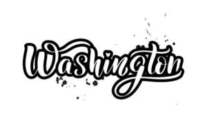 Inspirational handwritten brush lettering Washington. Vector calligraphy illustration isolated on white background. Typography for banners, badges, postcard, tshirt, prints, posters.