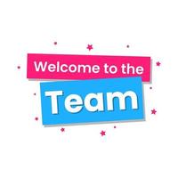 Welcome to the team celebration employee join business banner template vector