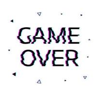 Type  Game over with glitch effect. vector