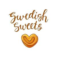 Swedish sweets background with calligraphy and bun heart. Made with love. Suitable for decorating the bakery menu. Scandinavian culture. Vector cartoon illustration