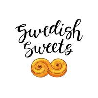 Swedish sweets background with calligraphy and lussekatt. Traditional Scandinavian bun. Perfect for decorating a menu or bakery. Vector cartoon illustration