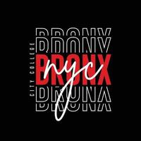 bronx typography t shirt quotes and apparel design vector