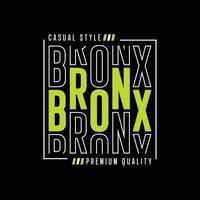 bronx typography t shirt quotes and apparel design vector