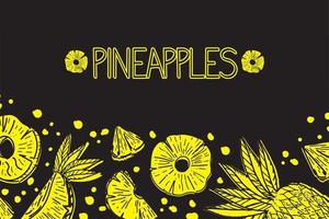 Template with bright pineapples, drawn with doodle elements in sketch style. Whole pineapple, parts, leaves, slices, core, juice drops. Hand-drawn inscription. Vector illustration on black background