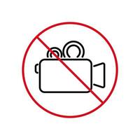 No Video Camera Recording Black Line Ban Icon. Camcorder Stop Symbol. Forbidden Movie Film Production Zone Red Sign. No Allowed Recording Area Prohibited Pictogram. Vector Illustration.