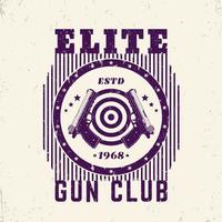 Gun club vintage emblem with automatic pistols and target, t-shirt print vector