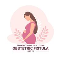 ilustración de una mujer embarazada, como pancarta, afiche o plantilla día internacional para poner fin a la fístula obstétrica. vector