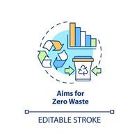 Aims for zero waste concept icon. Benefit of circular economy abstract idea thin line illustration. Minimize pollution. Isolated outline drawing. Editable stroke. vector