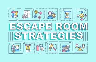 Escape room strategies word concepts turquoise banner. Increasing winning chance. Infographics with icons on color background. Isolated typography. Vector illustration with text.