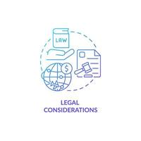 Legal considerations blue gradient concept icon. International regulations. Export business tips abstract idea thin line illustration. Isolated outline drawing. vector